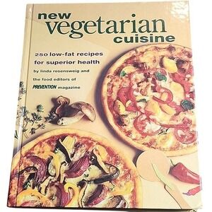 New Vegetarian Cuisine: 250 Low-Fat Recipes for Superior Health: A Cookbook